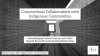 Conscientious Collaborations with Indigenous Communities - slide 1